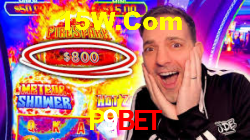 P9Bet: Seu Cassino Premiado com Pagamentos Rápidos